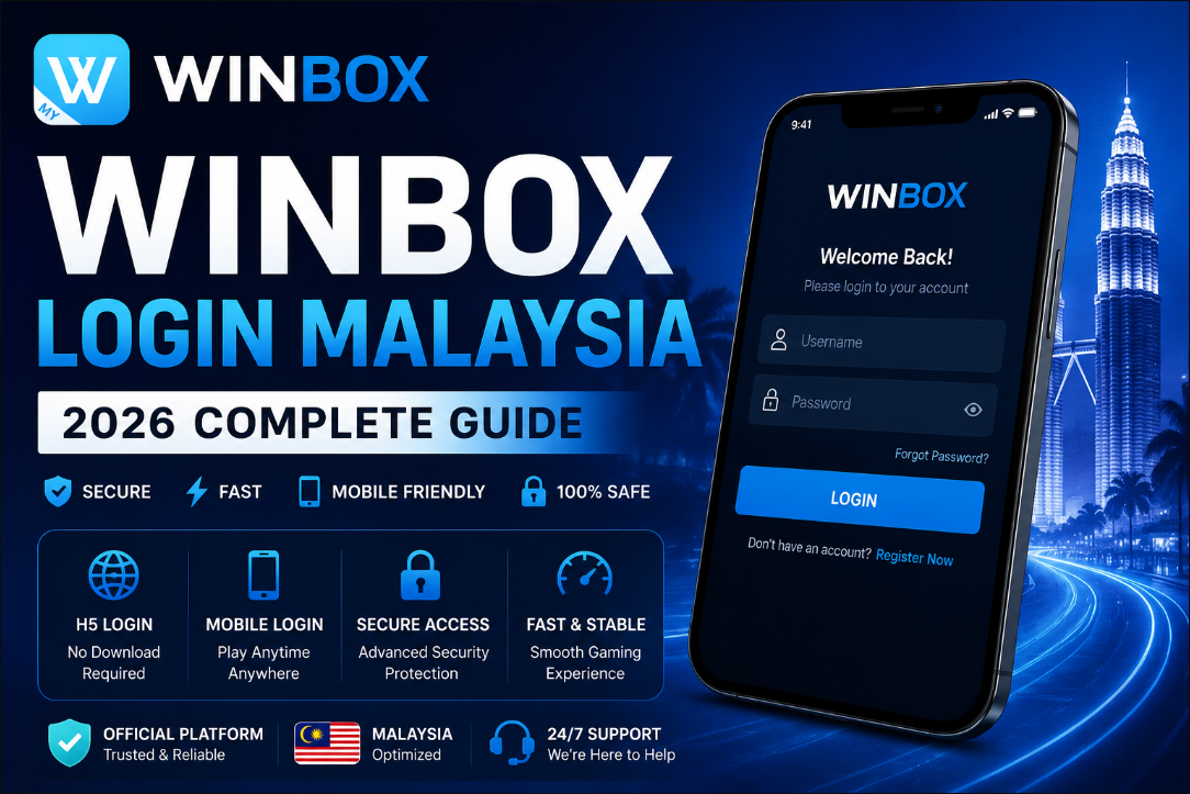 Winbox Login Malaysia 2026 – H5 Login, Mobile Login & Official Access Guide